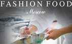 Fashion Food Moscow